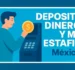 Deposite dinero y me estafaron México: Qué hacer y cómo recuperar tu dinero