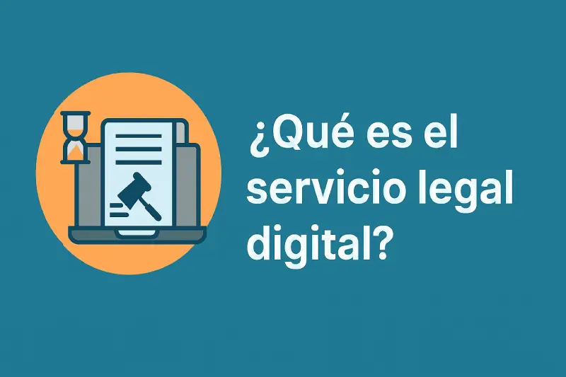 ¿Qué es el servicio legal digital